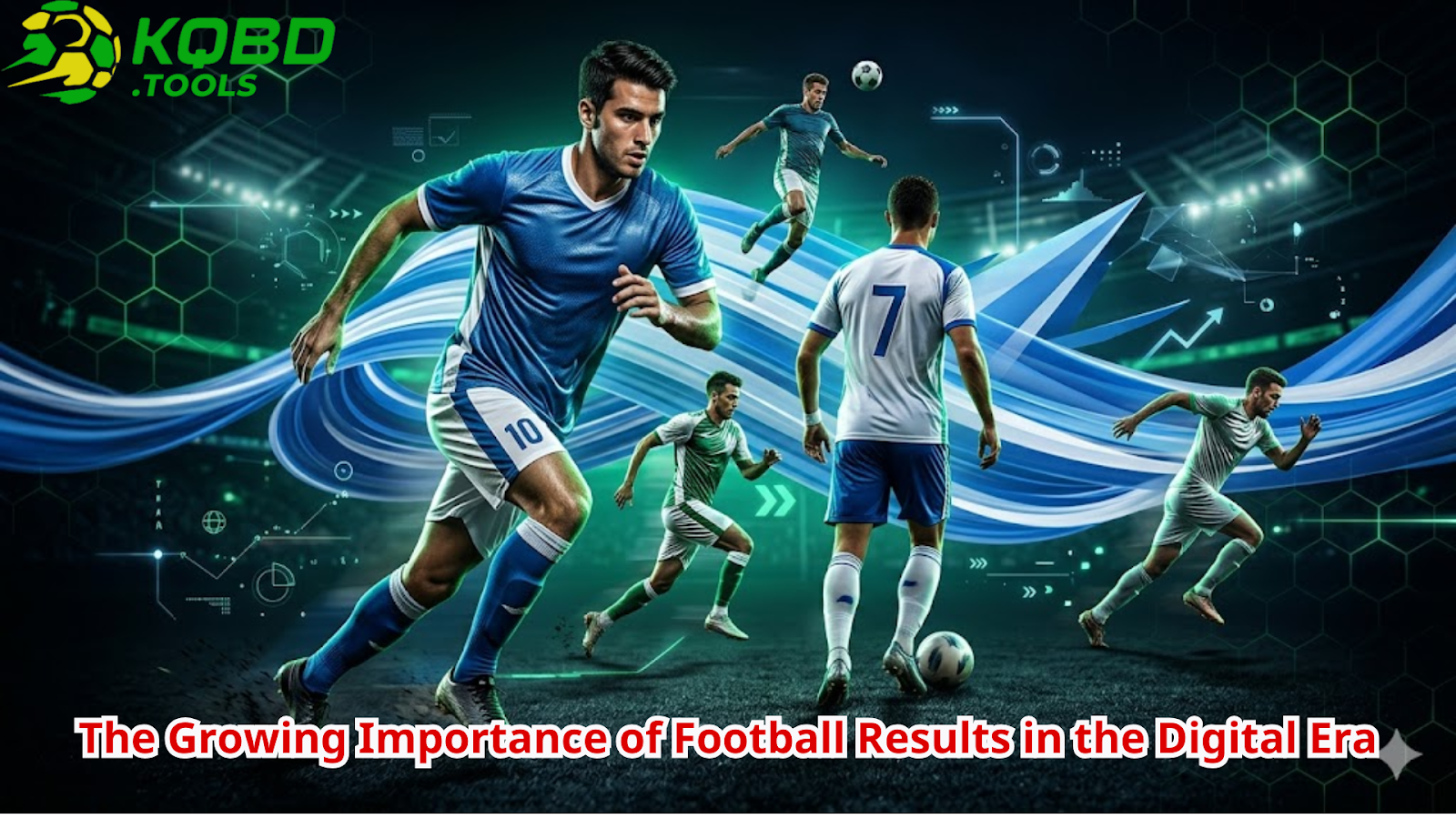 UNDERSTANDING FOOTBALL RESULTS: DATA, SPEED, AND THE EVOLUTION OF MATCH TRACKING