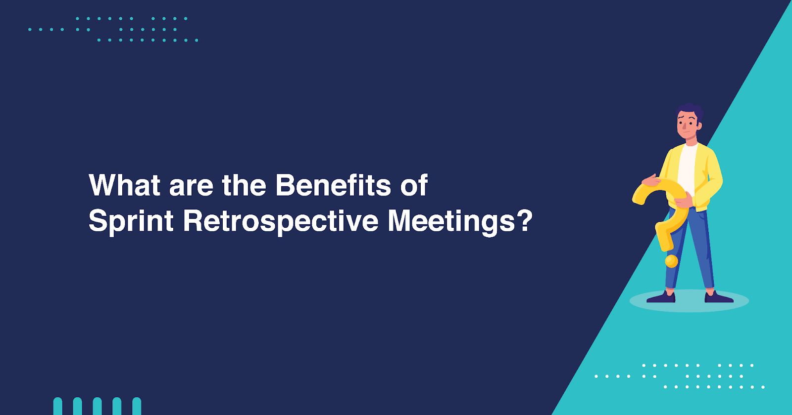 What are the Benefits of Sprint Retrospective Meetings?